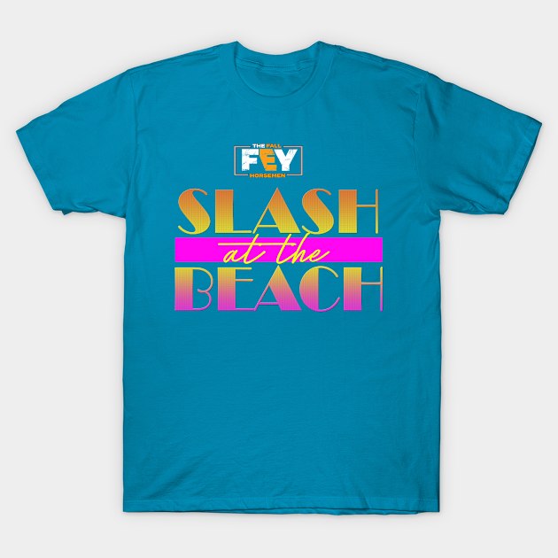 The Fall Horsemen Slash at the Beach Event Design T-Shirt by The Fall Horsemen